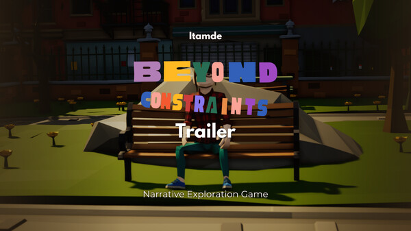 Beyond Constraints — Official Trailer | Narrative Exploration Game trailer thumbnail