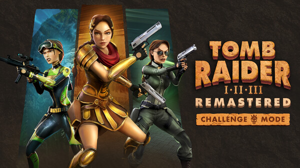 Tomb Raider I-III Remastered Challenge Mode Launch Trailer trailer thumbnail