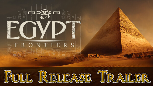 Egypt Frontiers - Full Release Trailer trailer thumbnail