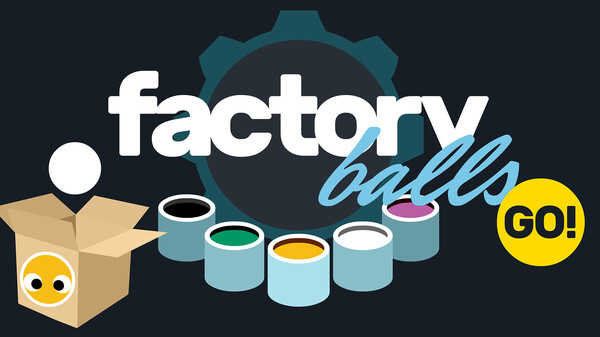Factory Balls GO! trailer trailer thumbnail