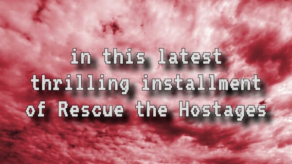 Rescue the Hostages: Words of Fear Trailer trailer thumbnail