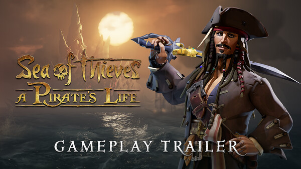 Sea of Thieves: A Pirate's Life Gameplay Trailer trailer thumbnail