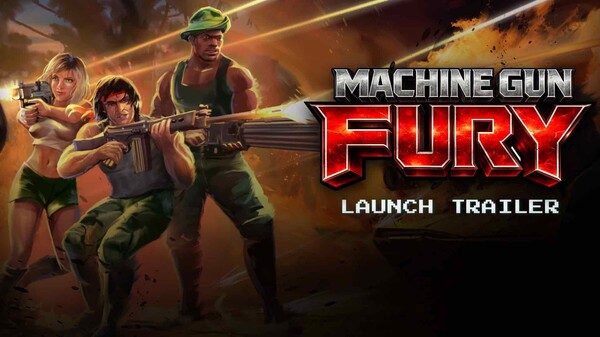 Machine Gun Fury | Launch Trailer trailer thumbnail