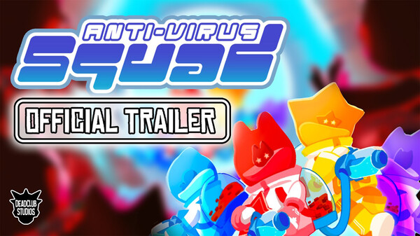Anti-Virus Sqaud - Gameplay Trailer trailer thumbnail