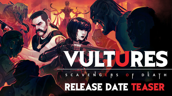 Vultures: Scavengers of Death - Release date teaser trailer thumbnail