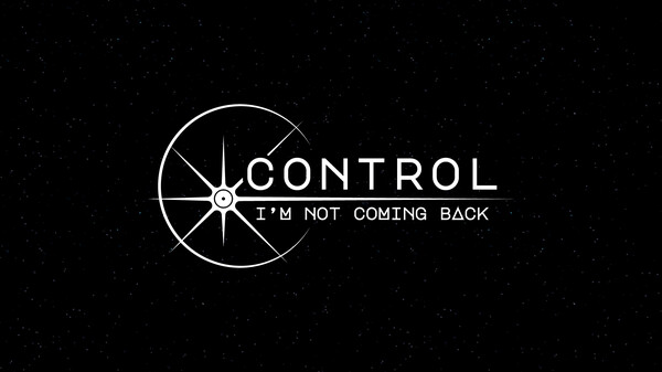 Control, I'm Not Coming Back - Announcement Trailer trailer thumbnail