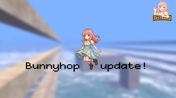 Fasthand - Bunnyhop update trailer thumbnail