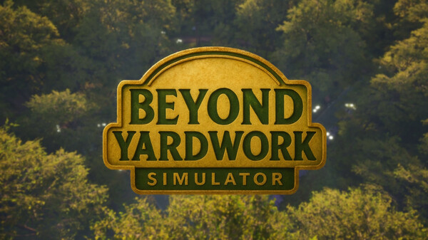Beyond Yardwork Simulator Launch Trailer trailer thumbnail