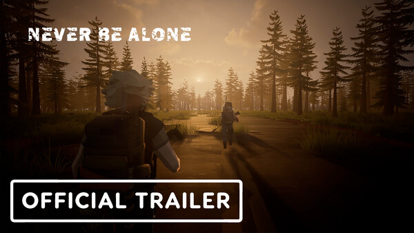 Never Be Alone - Gameplay Trailer | Q4 2026 trailer thumbnail