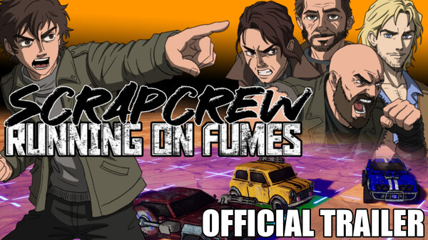 ScrapCrew: RunningOnFumes trailer thumbnail