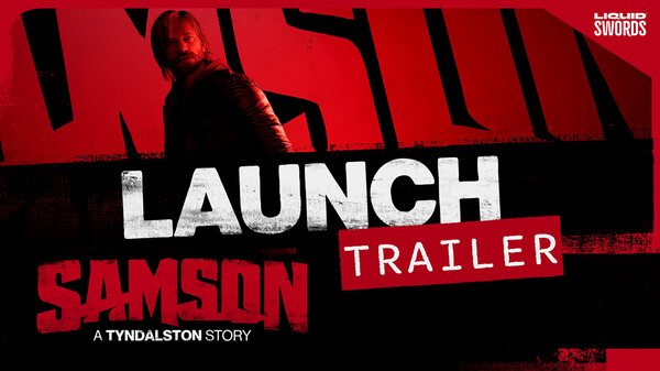 Samson - Launch Trailer trailer thumbnail