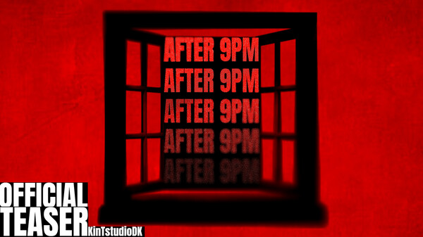  AFTER 9PM - OFFICIAL TEASER trailer thumbnail
