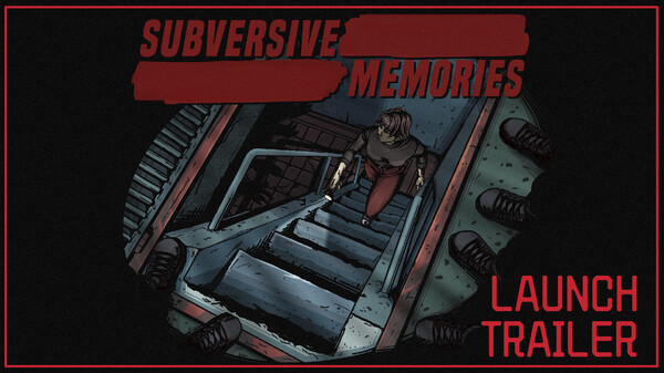 Subversive Memories Launch Trailer trailer thumbnail
