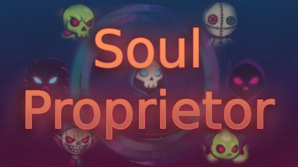 Soul Proprietor - Launch Trailer trailer thumbnail
