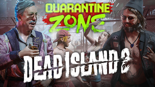 Quarantine Zone x Dead Island 2 | Out Now trailer thumbnail