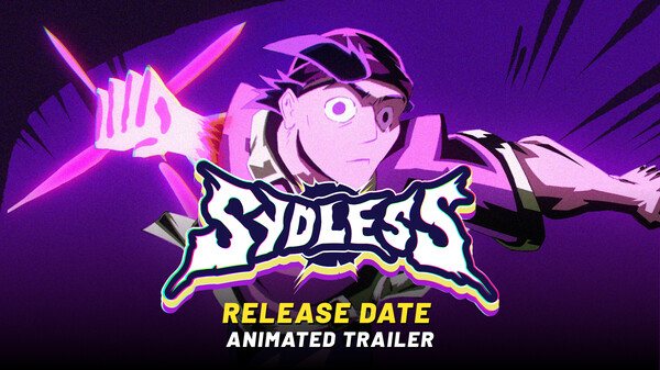 Sydless | Release Date Animated Trailer trailer thumbnail