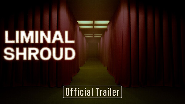 Liminal Shroud Official Trailer trailer thumbnail