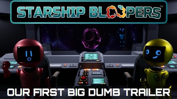 STARSHIP BLOOPERS : Our First Big Dumb Trailer trailer thumbnail