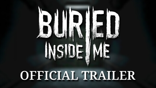 BURIED INSIDE ME - Teaser Trailer trailer thumbnail