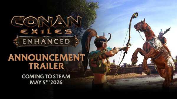 Conan Exiles Enhanced - Comparison Trailer trailer thumbnail