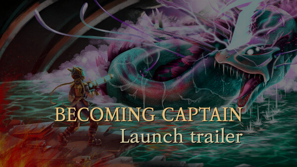 Becoming Captain - Launch Trailer trailer thumbnail