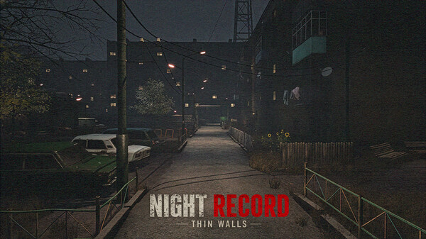 Night Record : Thin Walls Trailer trailer thumbnail