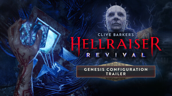 Clive Barker's Hellraiser: Revival - Genesis Configuration trailer trailer thumbnail