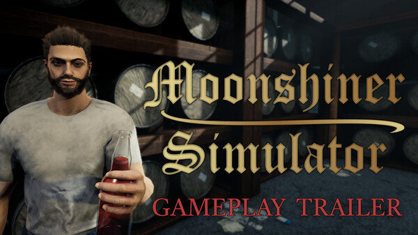 Moonshiner Simulator - Gameplay trailer 2 trailer thumbnail