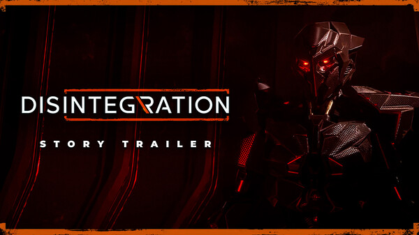 Disintegration - Story Trailer trailer thumbnail