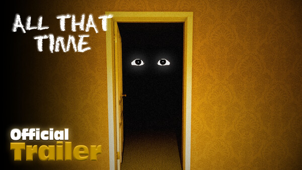 All That Time - Official Trailer trailer thumbnail