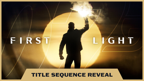007 First Light - Title Sequence trailer thumbnail