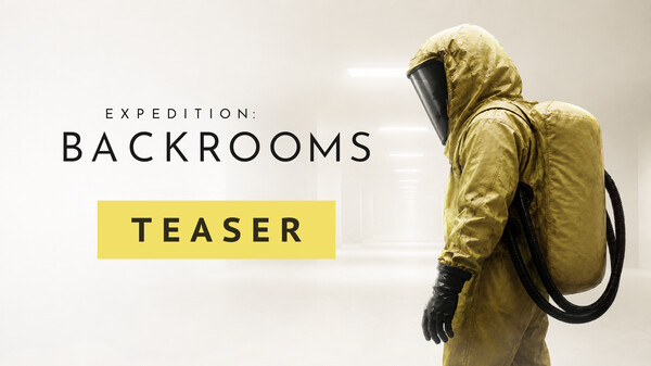 Expedition: Backrooms | Official Teaser trailer thumbnail