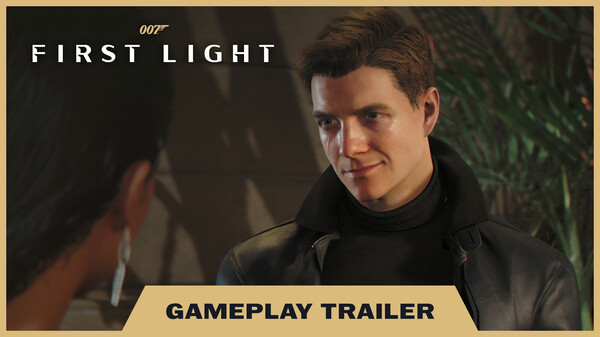 007 First Light - Gameplay Trailer trailer thumbnail