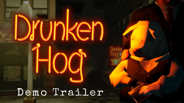 Drunken Hog - Official Demo Trailer trailer thumbnail
