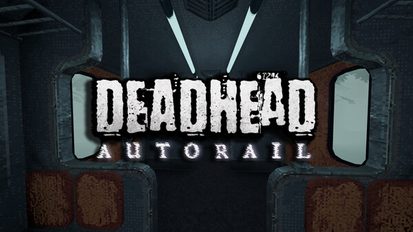 Deadhead: Autorail | Alpha Trailer trailer thumbnail