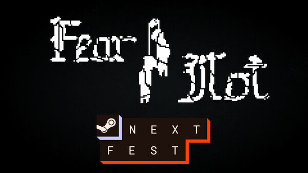 Fear Not. — "The darkest depths." | Steam Next Fest 2026 trailer thumbnail
