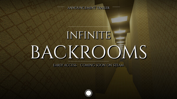Infinite Backrooms — Official Announcement Trailer trailer thumbnail