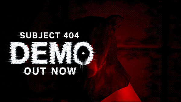 SUBJECT 404 | Demo Trailer trailer thumbnail