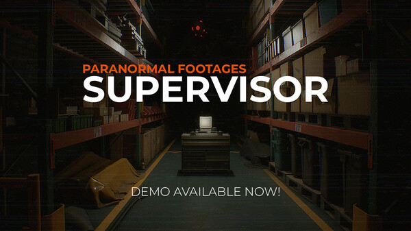 Paranormal Footages : Supervisor - Steam Next Fest Trailer trailer thumbnail