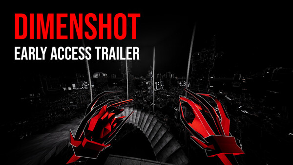 Dimenshot Early Access Trailer trailer thumbnail
