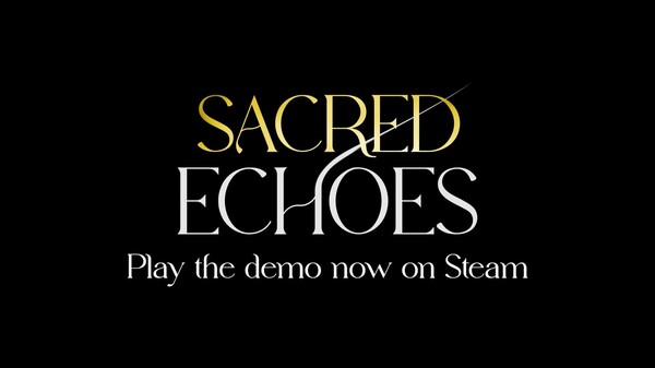 Sacred Echoes Demo Trailer | Play Now trailer thumbnail