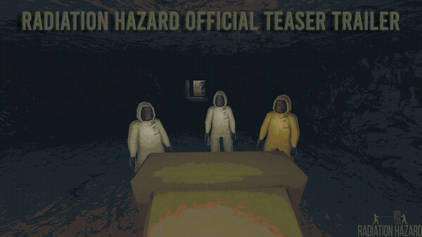 Radiation Hazard Teaser Trailer trailer thumbnail