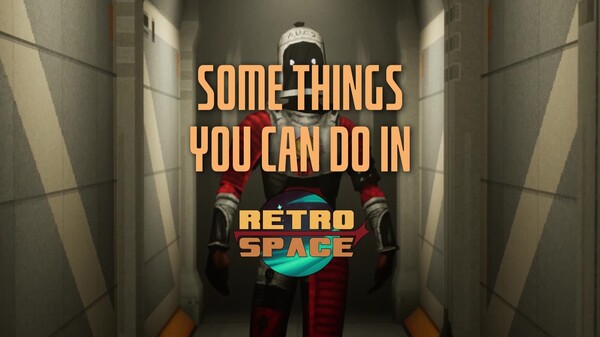 RetroSpace - Things you can do trailer thumbnail