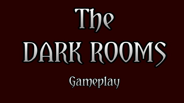 The Dark Rooms Gameplay trailer thumbnail