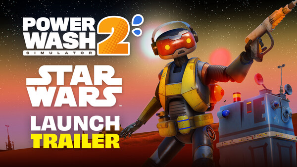 PowerWash Simulator 2 - STAR WARS Pack Release Trailer trailer thumbnail