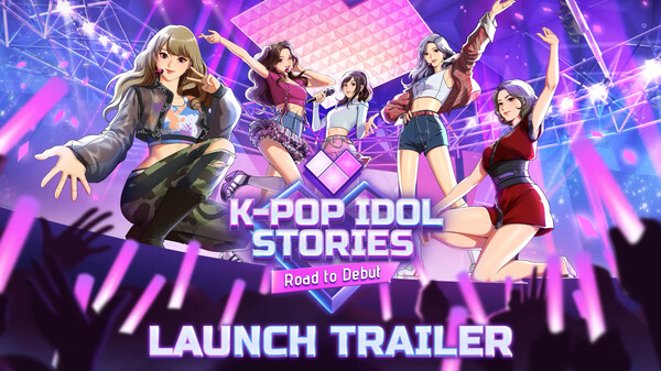 K-pop Idol Stories: Road to Debut | Launch Trailer trailer thumbnail