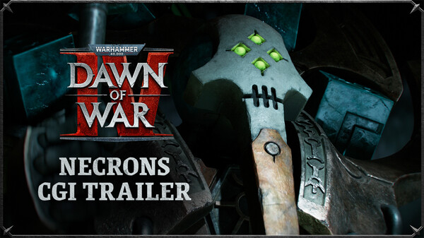 Dawn of War IV Necrons CGI Trailer trailer thumbnail