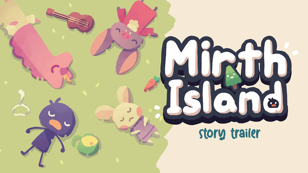Mirth Island - Story Trailer trailer thumbnail