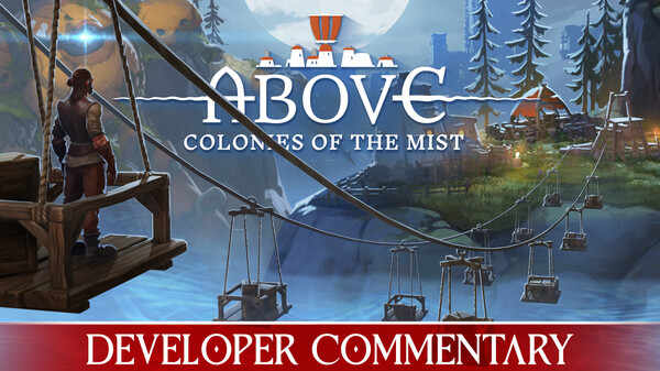 Above: Colonies of the Mist - Gameplay & Developer Commentary Trailer trailer thumbnail