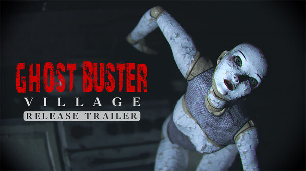  Ghost Buster: Village | Release Trailer trailer thumbnail